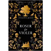 Turbine Roser og violer - Rosenholm Trilogien - av Jensen Gry Kappel - bok (innbundet bok) | Språk: Dansk