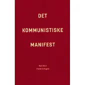 CSBOOKS Det kommunistiske manifest | Karl Marx, Friedrich Engels | Språk: Dansk