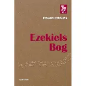 Eksistensen Esekiels bok | Rosanne Liebermann | Språk: Dansk