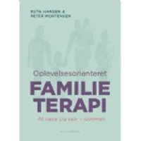 Gyldendal Oplevelsesorienteret familieterapi