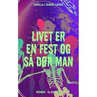 Gladiator Livet er en fest og så dør man