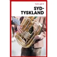 Politikens Forlag Turen går til Sydtyskland