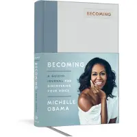 Clarkson Potter Publishers Becoming: A Guided Journal for Discovering Your Voice