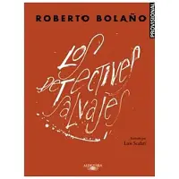 Penguin Random House Los Detectives Salvajes (Edición Ilustrada) / The Savage Detectives (Illustrated Edition)