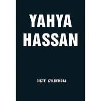 Gyldendal Yahya Hassan | Yahya Hassan | Språk: Dansk