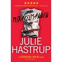 CSBOOKS Mirakelmannen | Julie Hastrup | Språk: Dansk