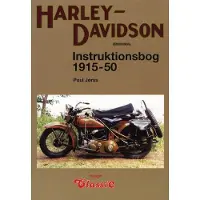 Veterania Harley-Davidson instruksjonsbok 1915-1950 | Poul Jørss | Språk: Dansk