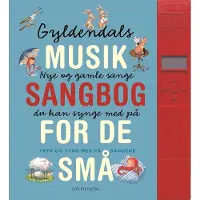 Gyldendal Gyldendals musikksangbok for barn - med lydpanel | | Språk: Dansk