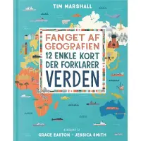 Forlaget Albert Fanget av geografien, illustrert | Tim Marshall | Språk: Dansk