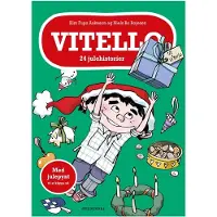 Gyldendal Vitello. 24 Julehistorier - av Aakeson Kim Fupz, Bojesen Niels Bo - bok