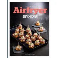 Politikens Forlag Airfryer snackbue – Britt Andersen | Språk: Dansk