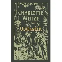 Gutkind Ulvemælk | Charlotte Weitze | Språk: Dansk