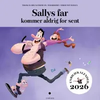 Carlsen Sallys far kommer aldri for sent – Familiekalender 2026 | Thomas Brunstrøm
