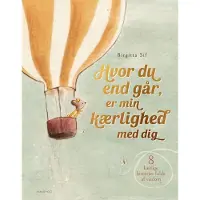 Mais & Co. bok Wherever You Go, My Love Is with You, dansk, Birgitta Sif | Språk: Dansk