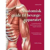 FADL's Forlag Anatomisk guide til bevegelsesapparatet | Andrew Biel | Språk: Dansk