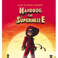 CSBOOKS Håndbok for superhelter 1 | Elias & Agnes Våhlund | Språk: Dansk