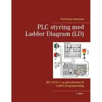Books on Demand PLC-styring med Ladder Diagram (LD) | Tom Mejer Antonsen