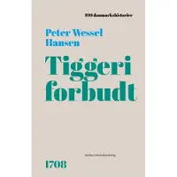 Aarhus Universitetsforlag Tiggeri forbudt | Peter Wessel Hansen | Språk: Dansk