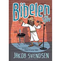 Bibelselskabet Bibelen for moro | Jakob Svendsen | Språk: Dansk