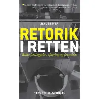 Gyldendal Retorikk og retten | Janus Beyer | Språk: Dansk
