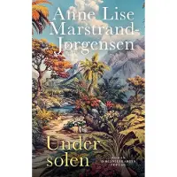 Bibelselskabet Under solen | Anne Lise Marstrand-Jørgensen | Språk: Dansk