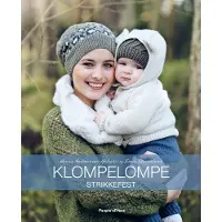 CSBOOKS Klompelompe strikkefest | Hanne Andreassen Hjelmås & Torunn Steinsland | Språk: Dansk