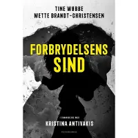 CSBOOKS Forbrytelsens sjeler av Kristina Antivakis Mette Brandt-Christensen Tine Wøbbe | Språk: Dansk