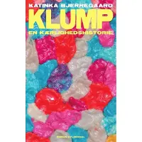 CSBOOKS Klump | Katinka Bjerregaard | Språk: Dansk