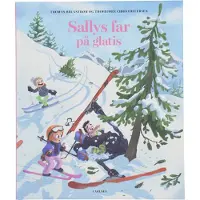 Carlsen Sallys far på glattisen | Thomas Brunstrøm | Språk: Dansk