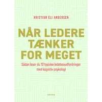 Gads forlag Når ledere tænker for meget