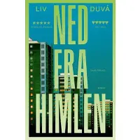 Gads forlag Ned fra himmelen | Liv Duvå | Språk: Dansk