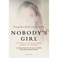 Gyldendal NOBODY’S GIRL | Virginia Roberts Giuffre | Språk: Dansk