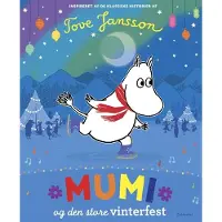 CSBOOKS Mumitrollet og den store vinterfesten | Tove Jansson | Språk: Dansk