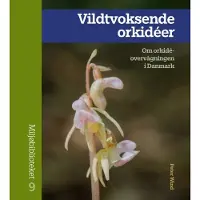 CSBOOKS Viltvoksende orkideer | Peter Wind | Språk: Dansk