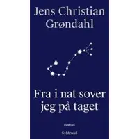 Gyldendal Fra i nat sover jeg på taget