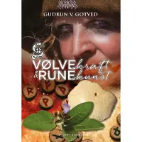 CSBOOKS Vølvekraft og Runekunst | Gudrun V. Gotved | Språk: Dansk
