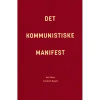 CSBOOKS Det kommunistiske manifest | Karl Marx, Friedrich Engels | Språk: Dansk