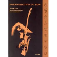Systime Rockmusikk i tid og rom | Anders Aare Johannes Grønager | Språk: Dansk