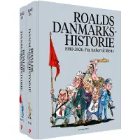 Politikens Forlag bok Roalds historie om Danmark 1980-2026. Fra Anker til Mette |